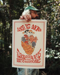 Love is more dangerous than mushrooms print